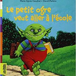 le petit ogre qui veut aller à l'école